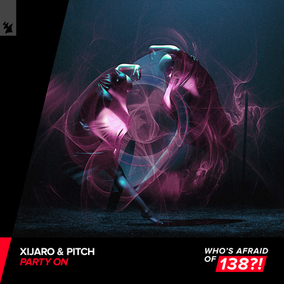 Party On By XiJaro & Pitch's cover