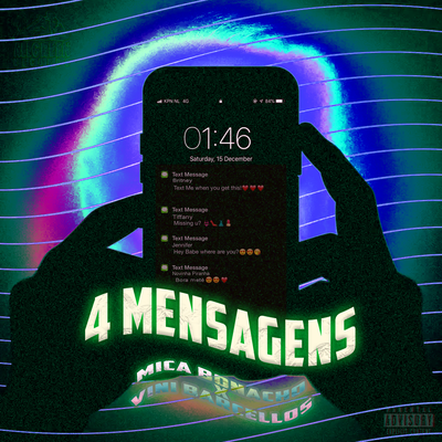 4 Mensagens By Vini Barcellos, Mica, SELEKTAH GANG's cover