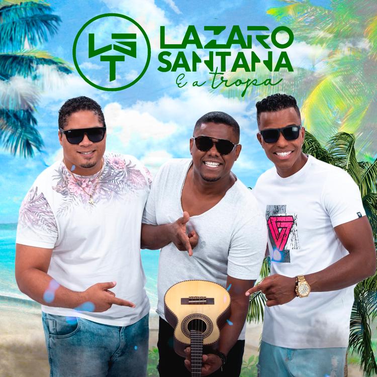 Lazaro Santana e a Tropa's avatar image