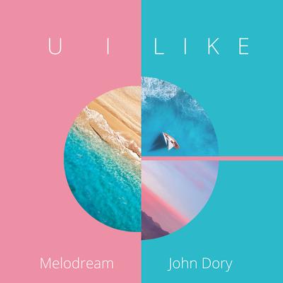 U I Like By Melodream, John Dory's cover