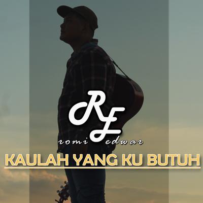 kau yang ku butuh's cover