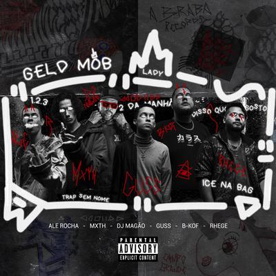 ICE NA BAG By Geld Mob, Ale Rocha, MxTH, Guss Mc, Rhege, B-Kof's cover