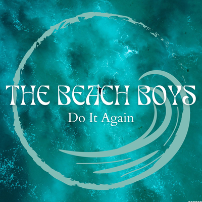 Do It Again (Live) By The Beach Boys's cover