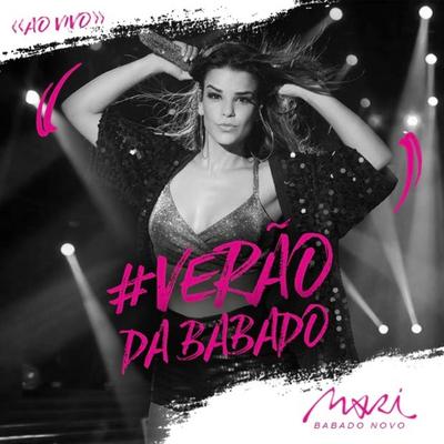 Verão da Babado (Ao Vivo) [Pt. 1]'s cover