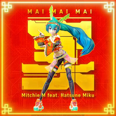 Mai Mai Mai（feat. Hatsune Miku）'s cover