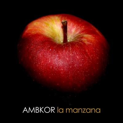 La Manzana By AMBKOR's cover