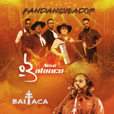 Fandangueador By Novo Balanço, Baitaca's cover