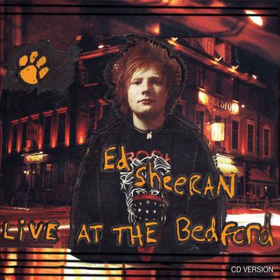 Homeless (Live at the Bedford) By Ed Sheeran's cover