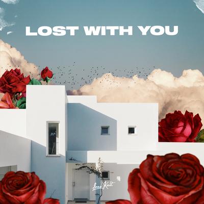 Lost with You By Lucas Estrada, SMBDY, Blinded Hearts's cover