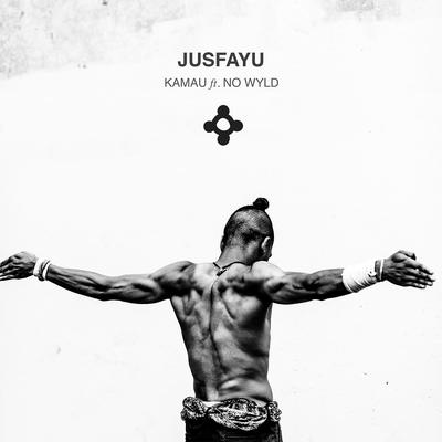 Jusfayu (feat. No Wyld) By KAMAUU, No Wyld's cover