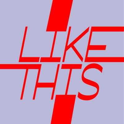 Like This By Truth x Lies's cover