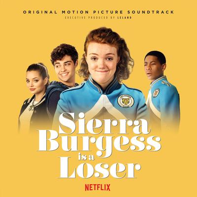 Sierra Burgess Is a Loser (Original Netflix Sound Track)'s cover