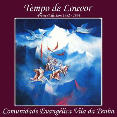 Consagração By Comunidade Evangélica Vila da Penha's cover