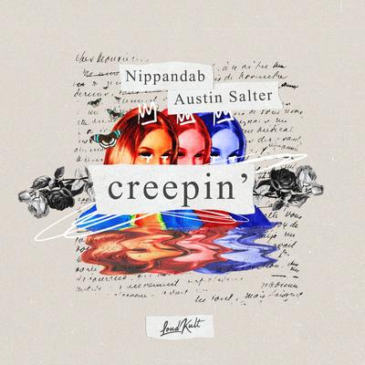 Creepin' By Nippandab, Austin Salter's cover
