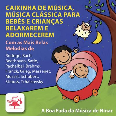 Canção de Ninar Mozart By A Boa Fada da Música de Ninar's cover