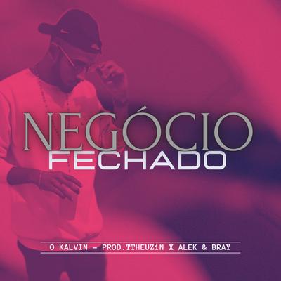 Negócio Fechado's cover