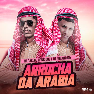 Arrocha da Arabia By Dj Carlos Henrique's cover
