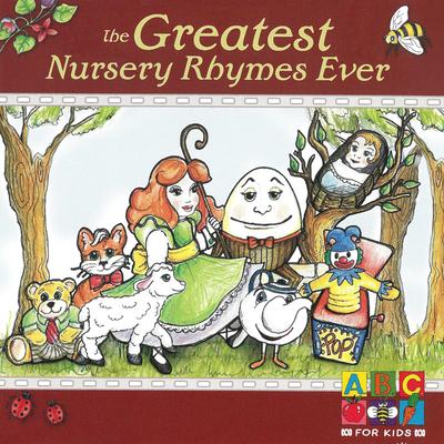 The Greatest Nursery Rhymes Ever's cover