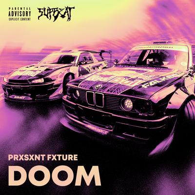 Doom By PRXSXNT FXTURE, SUPBEAT's cover