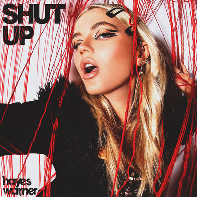 SHUT UP By Hayes Warner's cover