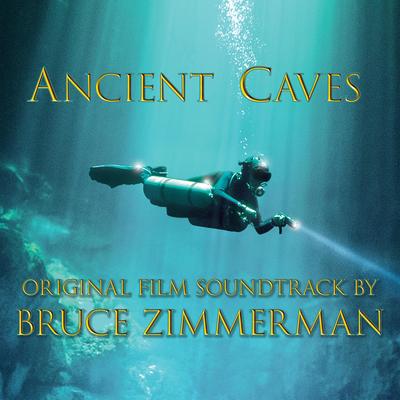 Ancient Caves (Original Film Soundtrack)'s cover