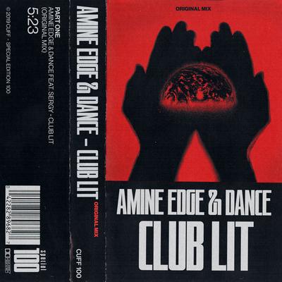 Club Lit By Amine Edge & DANCE, Sergy's cover