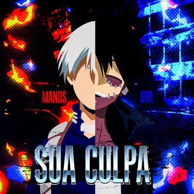 Sua Culpa | Dabi e Shoto By Mands's cover