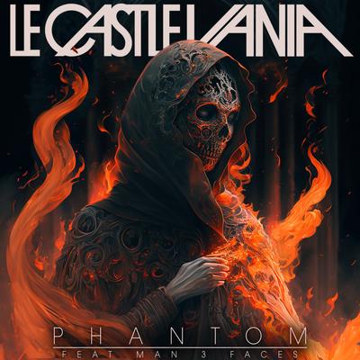 The Phantom By Man 3 Faces, Le Castle Vania's cover