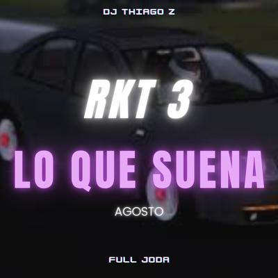 RKT 3 Lo Que Suena: Agosto (En Vivo)'s cover