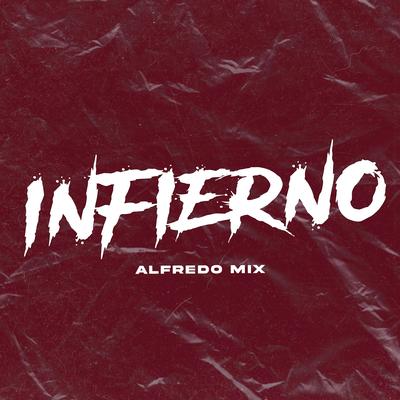 Infierno By Alfredo Mix's cover