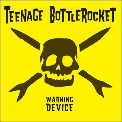 Totally Stupid By Teenage Bottlerocket's cover