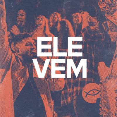 Ele Vem By Colo de Deus's cover