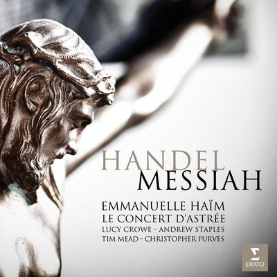 Messiah, HWV 56, Pt. 2, Scene 7: Chorus. "Hallelujah" By Emmanuelle Haïm, Le Concert d'Astrée's cover