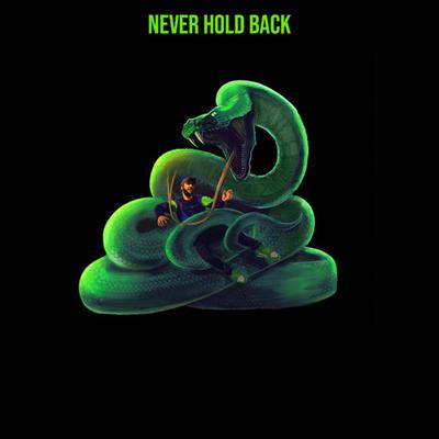 Never Hold Back By Hi-Rez, Rittz's cover