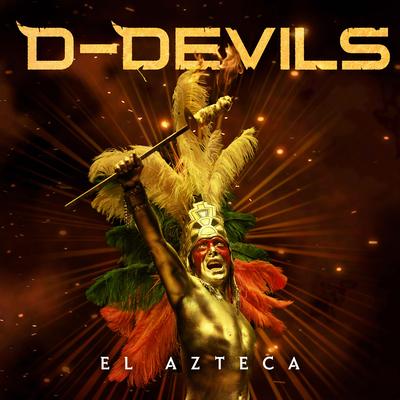 El Azteca By D-Devils, Adryx-G's cover