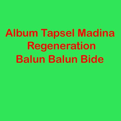 Tapsel Madina Regeneration's cover