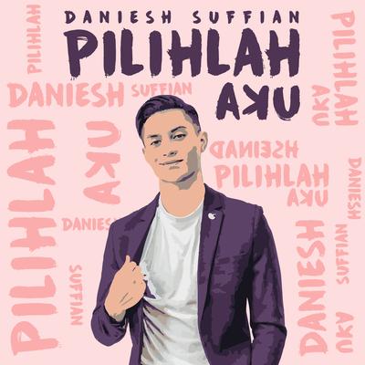 Pilihlah Aku's cover