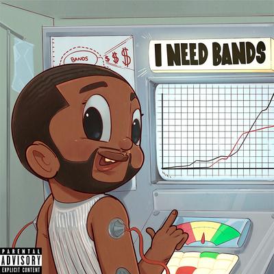 I Need Bands's cover