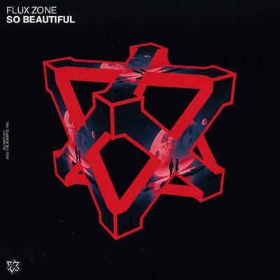 So Beautiful By Flux Zone's cover