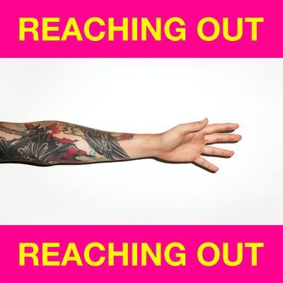 Reaching Out By Dillon Francis's cover