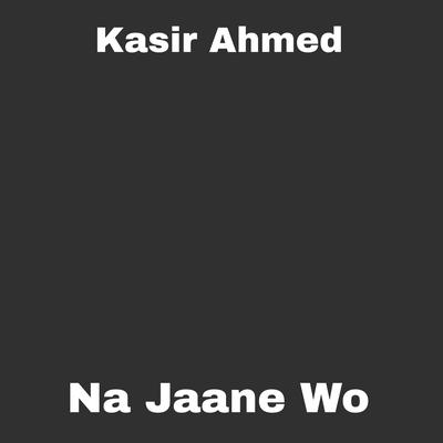 Kasir Ahmed's cover