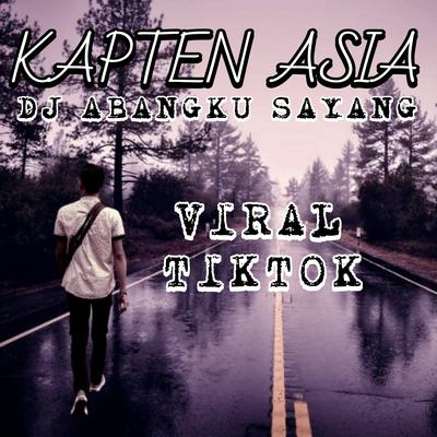dj abangku sayang- Viral Tiktok's cover