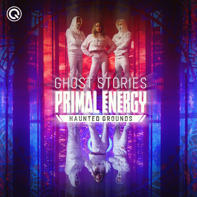 Primal Energy (Haunted Grounds) (Extended Mix) By Ghost Stories, D-Block & S-te-Fan's cover
