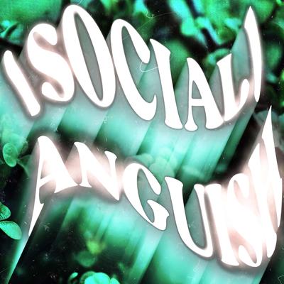(Social) Anguish's cover