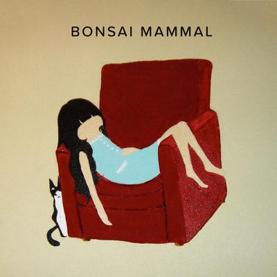 Bonsai Mammal's cover