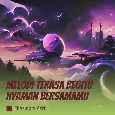 Melodi Terasa Begitu Nyaman Bersamamu's cover