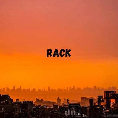 Rack By callmestevieray's cover