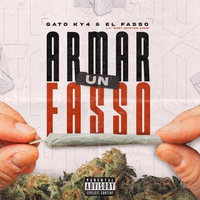 Armar un Fasso By Gato ky4, El Fasso, L.A. most wanted crew's cover