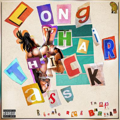 Long Hair Thick Ass's cover