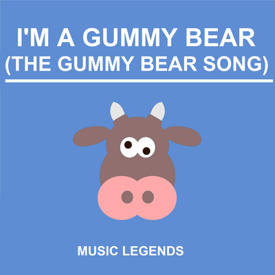 I'm a Gummy Bear (The Gummy Bear Song)'s cover